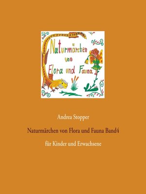 cover image of Naturmärchen von Flora und Fauna Band4